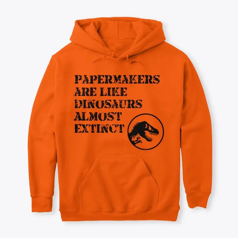 PaperMakers are like Dinosaurs