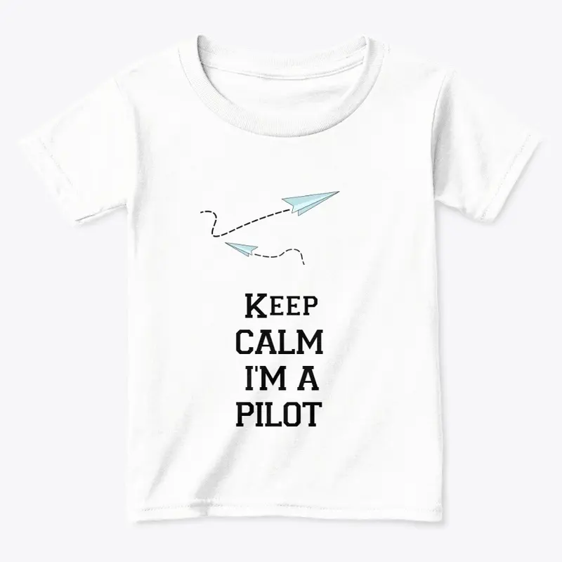 Keep Calm I'm A Pilot